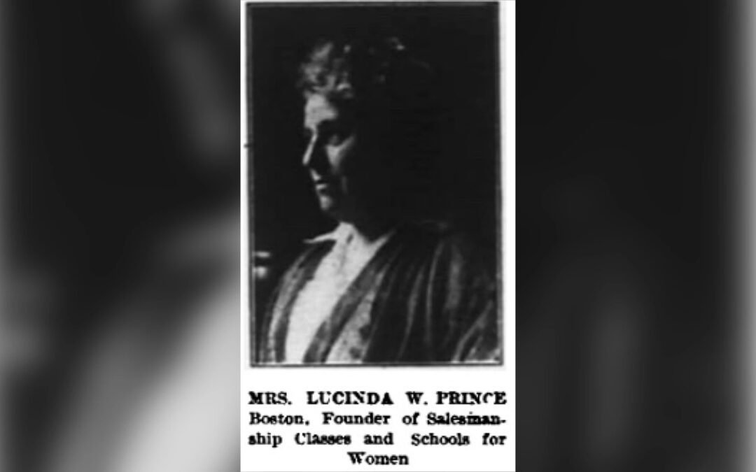 Lucinda W. Prince – THE Pioneer for Women in Sales