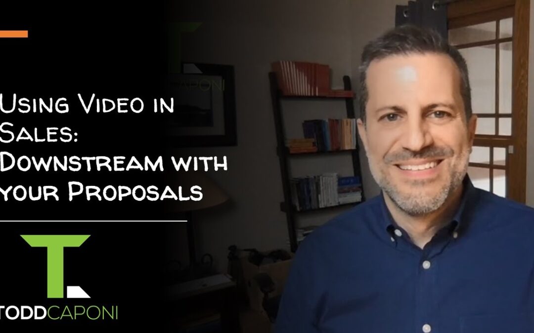 Using Video in Sales – Downstream with your Proposals (cc)