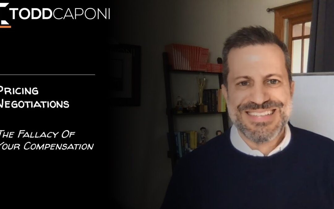 Pricing Negotiation | The Fallacy Of Your Compensation