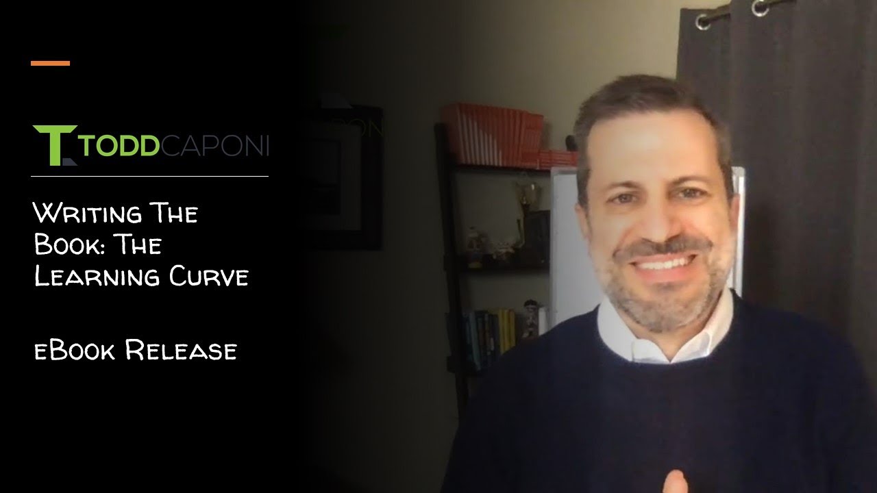 Writing The Book: The Learning Curve Writing The Book: The Learning Curve
