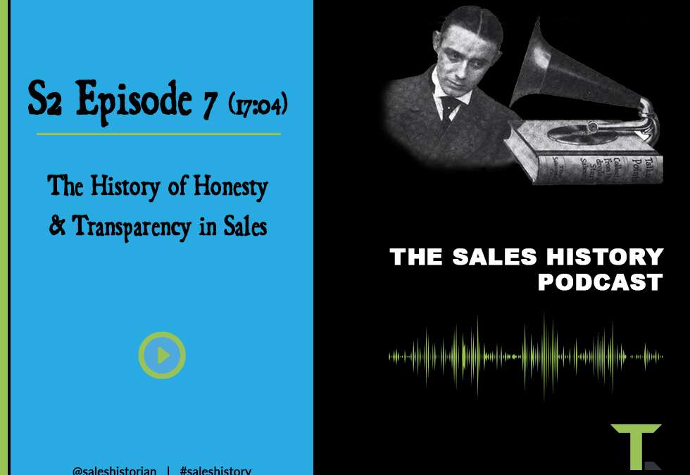 The History of Honesty and Transparency in Sales