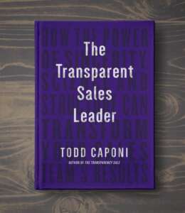 Picture of the book, The Transparent Sales Leader by Todd Caponi