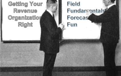 Getting Your Revenue Organization Right