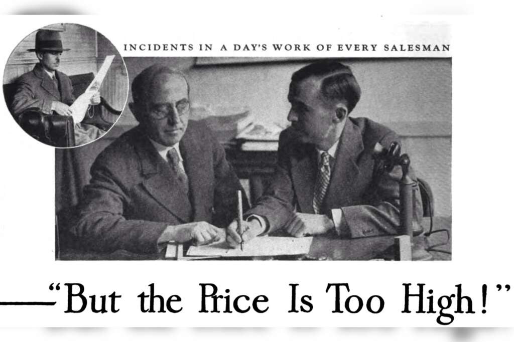 But The Price Is Too High - headline from a 1927 article on sales.